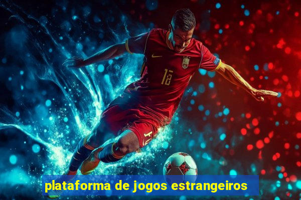 plataforma de jogos estrangeiros